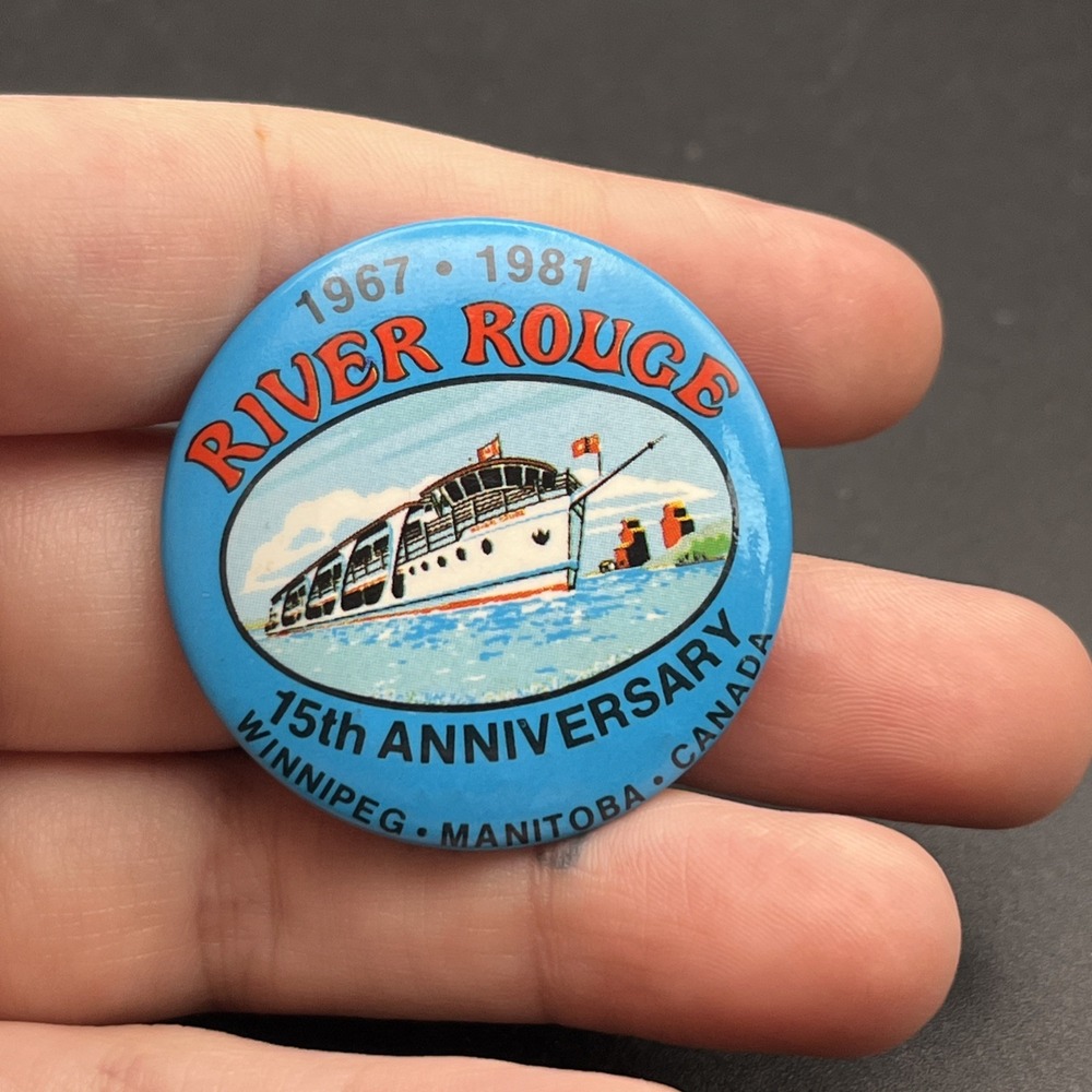 River Rouge 15th Anniversary Winnipeg Manitoba Canada Button Pin